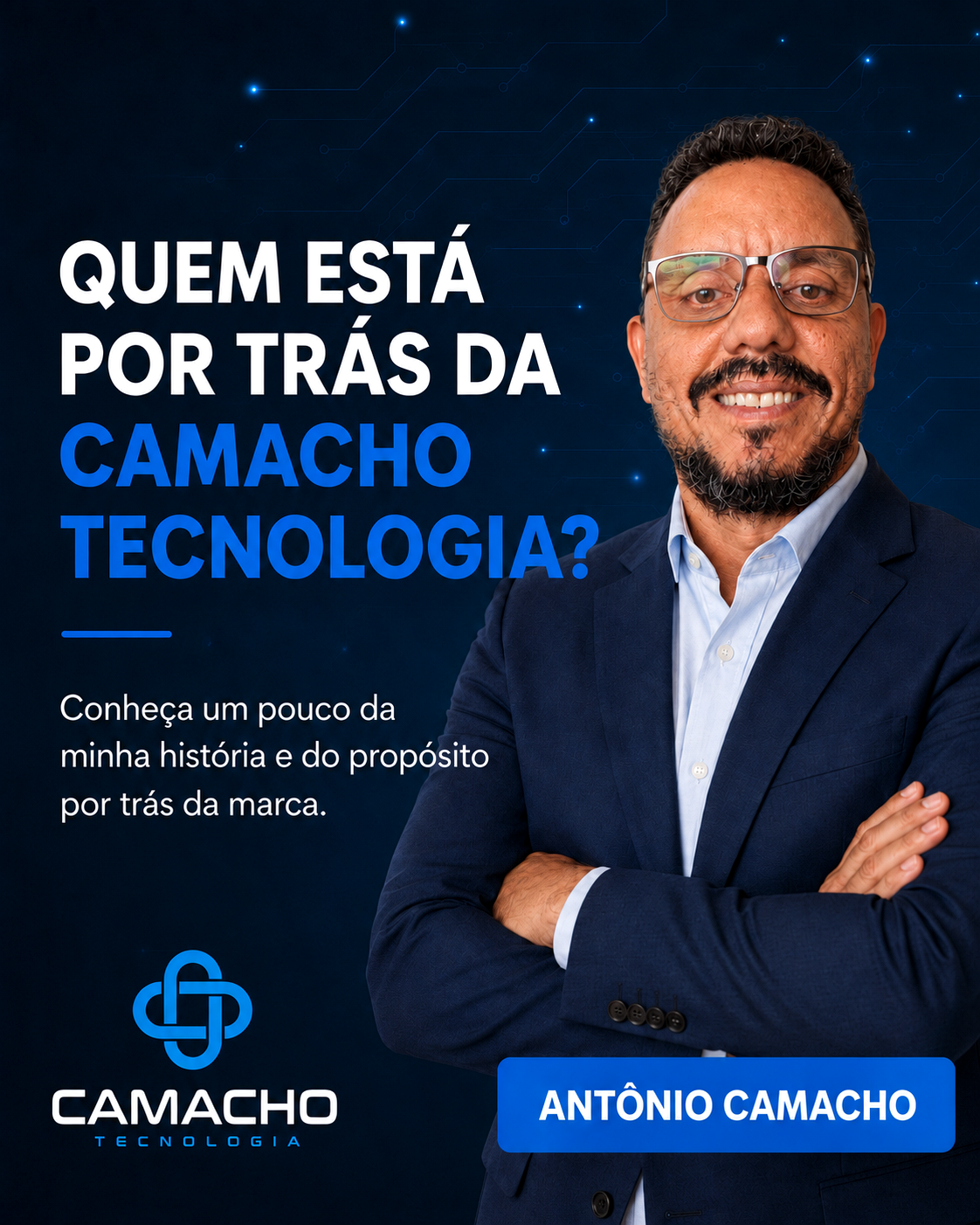 Antônio Camacho, fundador da Camacho Tecnologia